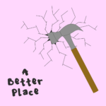 A Better Place story