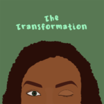 The Transformation story